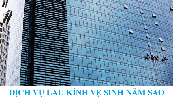 Tại sao nên sử dụng dịch vụ lau kính tòa nhà cao tầng